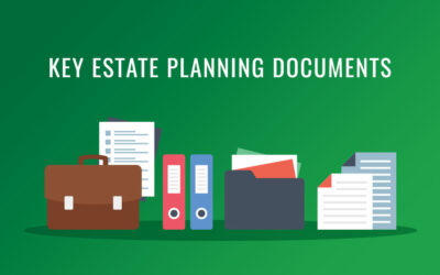 Key Estate Planning Documents